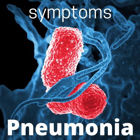 Symptoms of Pneumonia - THE SID FOUNDATION INC