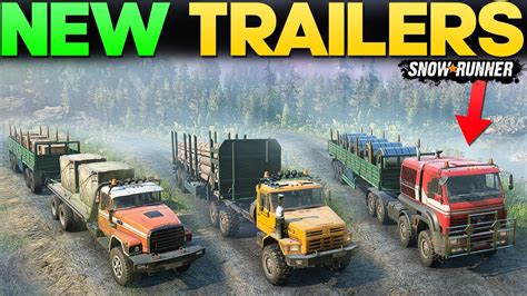 New Amazing Semi Trailers In SnowRunner For Logging And Other Cargo You