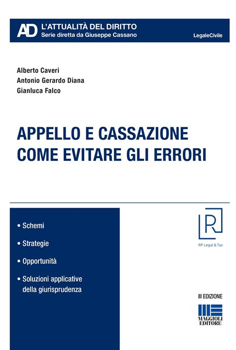 Appello E Cassazione Come Evitare Gli Errori 3