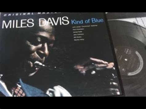 Miles Davis Blue In Green Kind Of Blue Youtube