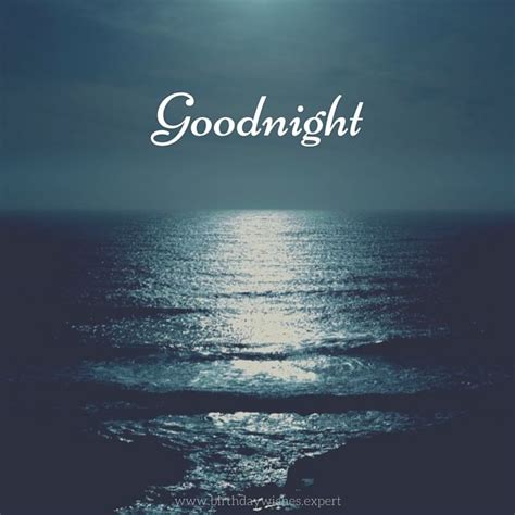 Goodnight Image With The Ocean At Night Pictures Photos And Images