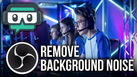 How To Remove Background Noise Streamlabs Obs Tutorial Youtube