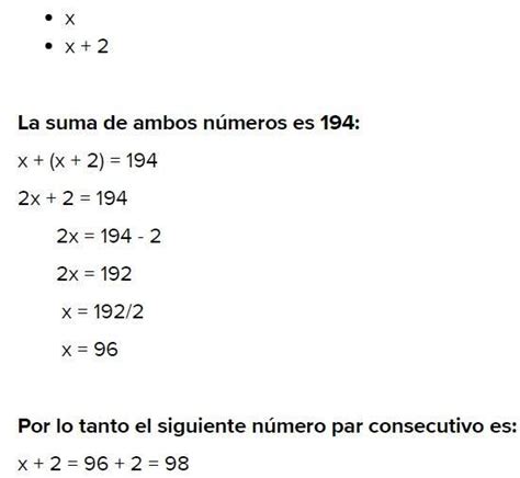 Hallar 2 Numeros Enteros Pares Consecutivos Cuya Suma Sea 194 Porfaa