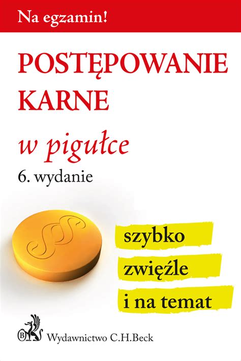 POSTĘPOWANIE KARNE W PIGUŁCE C H BECK 2018 7413505331 oficjalne