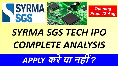 Syrma Ipo Analysis Syrma Sgs Technology Ipo News Review Dates