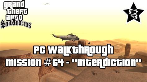 Gta San Andreas Pc Walkthrough Mission Interdiction Youtube