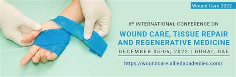 Wound Care Conference Surgery Conference Nursing Congress Dubai Uae