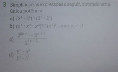 Simplifique As Expressões A Seguir Obtendo Uma única Potência