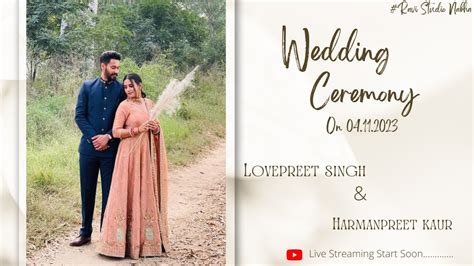 Lovepreet Singh Weds Harmanpreet Kaur Live Wedding Ceremony On