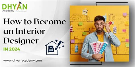 How To Become An Interior Designer In 2024 Dhyan Academy