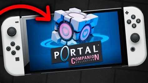 IncreÍble 🤩 Así Es Portal Companion Collection En Nintendo Switch Gameplay E Impresiones Youtube