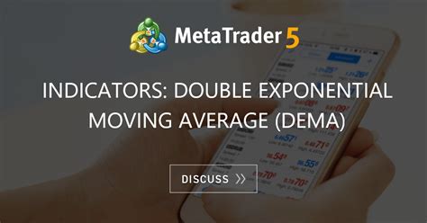 Indicators Double Exponential Moving Average Dema Stock Technical