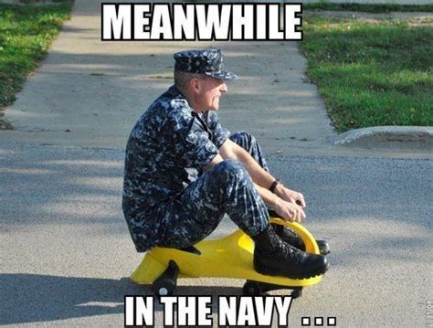 Top Navy Memes Navy Memes Navy Humor Military Jokes