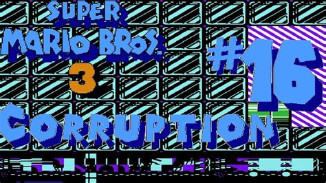 Corruption Super Mario Bros Youtube