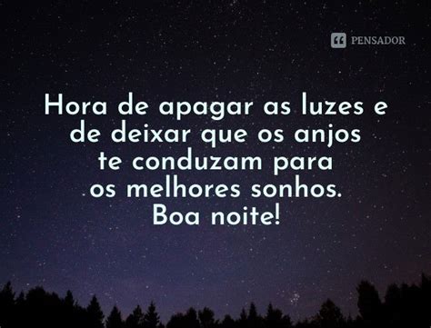 147 Melhores Mensagens De Boa Noite 🌙 Pensador