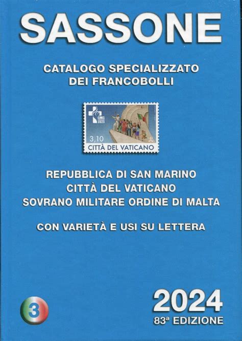 2024 Catalogo SASSONE Vol III RomanPhil Filatelia Numismatica Roma