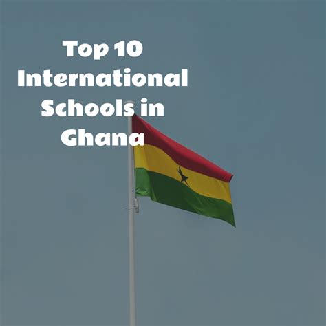 Top 10 International Schools in Ghana - Ghana Trade