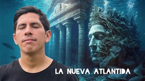 La Nueva Atlántida Ya ES por Samuel Valdivia YouTube