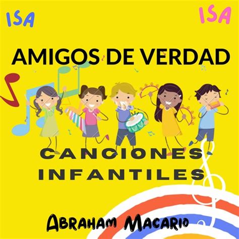 Stream Amigo de Verdad Canciones Infantiles para niños Musica