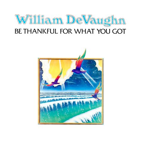 William Devaughn ‎ Be Thankful For What You Got 1974