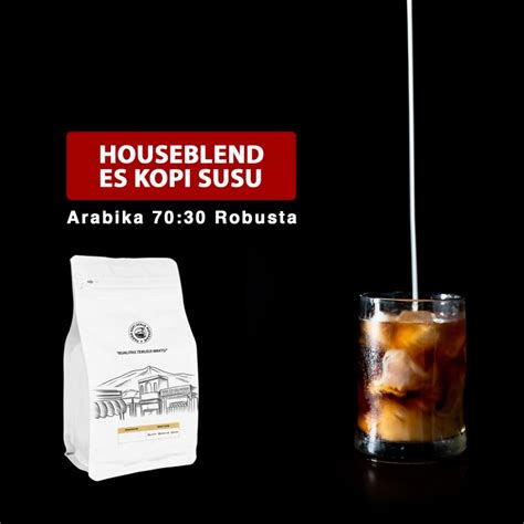 Jual Houseblend Es Kopi Susu Arabika Robusta Shopee Indonesia