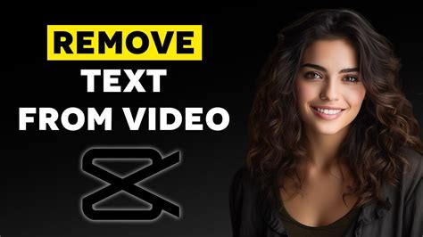 How To Remove Text From Video In Capcut Youtube