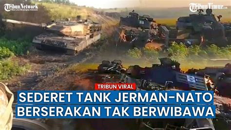 Tank Leopard Dan Ranpur Ukraina Yang Rusak Berserakan Di Pinggir Jalan