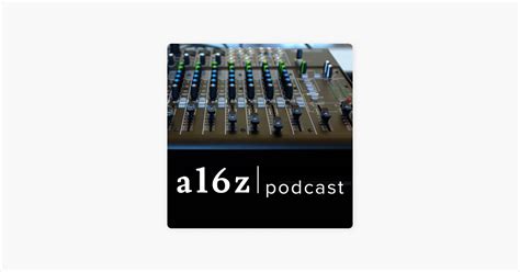 ‎a16z Podcast on Apple Podcasts