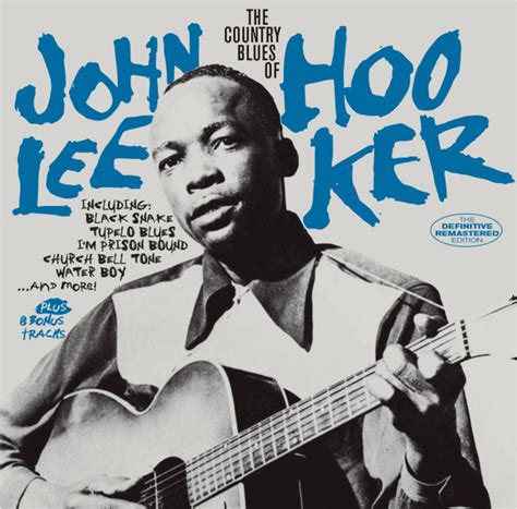 John Lee Hooker The Country Blues Of John Lee Hooker 2015 CD Discogs