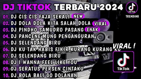 Dj Tiktok Terbaru Dj Cis Cis Faja Sekalidj Dola Dola Kita Salah