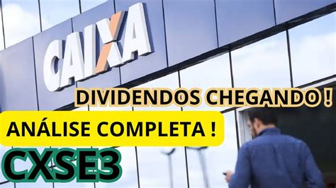 Cxse Dividendos Chegando Caixa Seguridade A O Subindo Mais De E