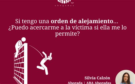 Orden De Alejamiento Todo Lo Que Debes Saber Sobre Esta Medida Legal