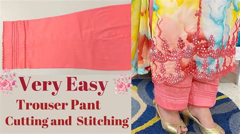 Very Easy Pant Trouser Cutting And Stitching Women S Pant Cutting And