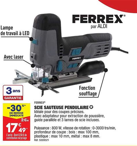 Promo Scie Sauteuse Pendulaire Ferrex Chez Aldi Icatalogue Fr