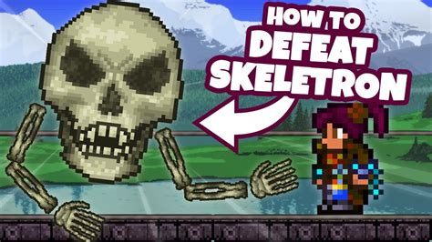 How To Defeat Skeletron In Terraria Youtube