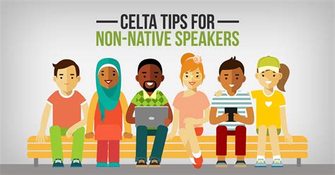 Pass The Celta Tips Advice For Non Native Speakers