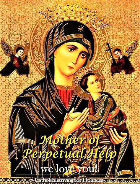 prayer   mother  perpetual  catholics striving  holiness