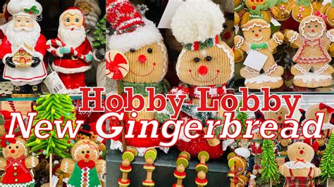 Gingerbread Shop With Me 2022 Hobby Lobby NEW Christmas Decor YouTube