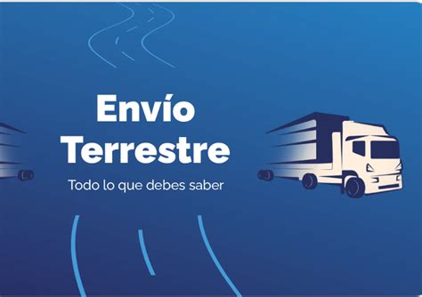 Las 4 Claves Del Transporte Terrestre Para Las Empresas Transitarias