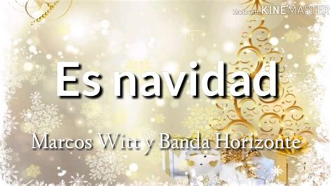 Es Navidad Marcos Witt Ft Banda Horizonte LETRA YouTube