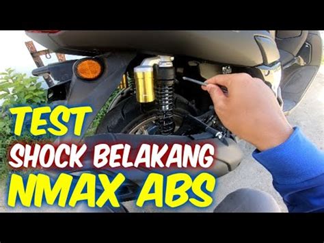 Test Shock Belakang Yamaha Nmax Abs Dan Cara Mendapatkan Free Oli