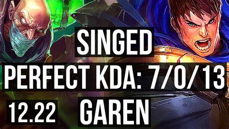 Singed Vs Garen Top 7 0 13 2 7m Mastery Godlike Kr Diamond 12