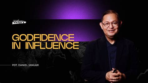 Voice Of Victory Godfidence In Influence Pdt Daniel Januar