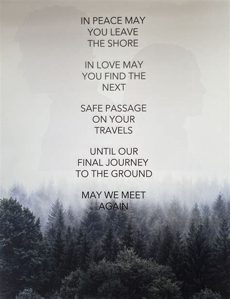 A Poster With The Words In Peace May You Leave The Shore If You Find