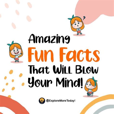 Amazing Fun Facts That Will Blow Your Mind