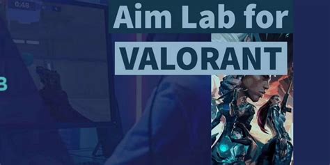 Aim Lab Adds Custom Training Maps for Valorant | A Better Training Guide