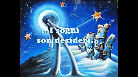 I Sogni Son Desideri Youtube