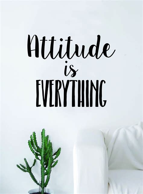 Attitude Is Everything Quote Decal Sticker Wall Vinyl Art Wall Room