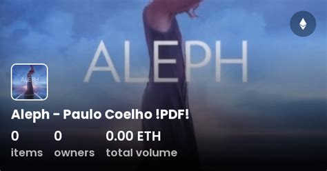 Aleph Paulo Coelho Pdf Collection Opensea