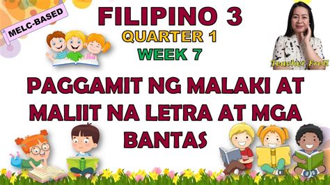 Filipino Quarter Week Melc Based Paggamit Ng Malaki At